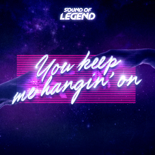 Sound Of Legend You Keep Me Hangin&#039; On cover artwork