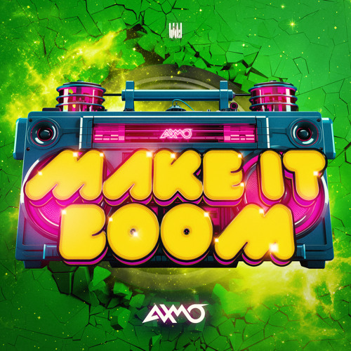 AXMO Make it Boom! cover artwork