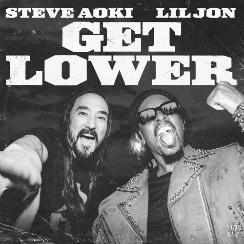 Steve Aoki & Lil Jon Get Lower cover artwork