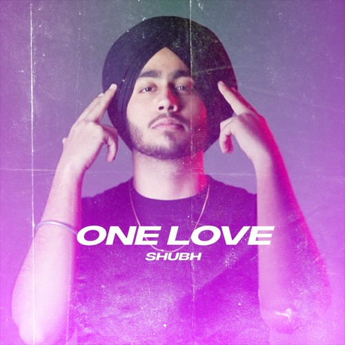 Shubh — One Love cover artwork