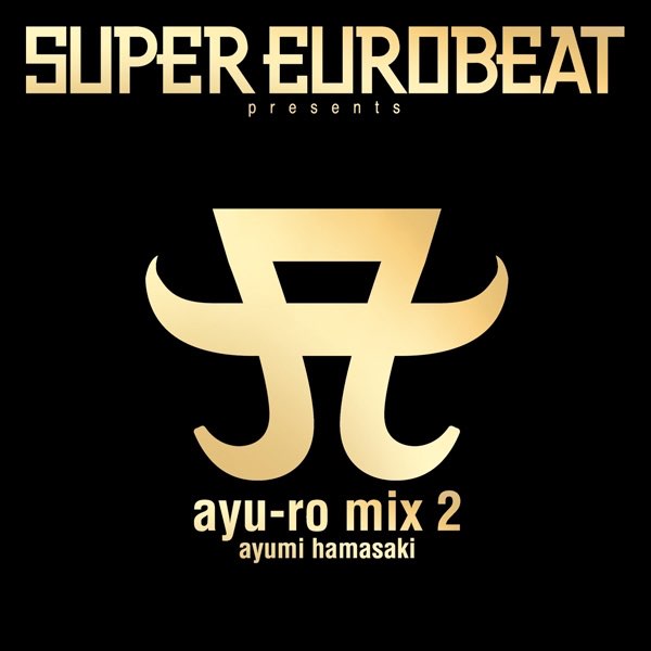 Ayumi Hamasaki SUPER EUROBEAT presents ayu-ro mix 2 cover artwork