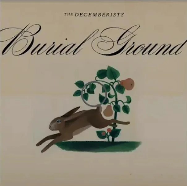 The Decemberists Burial Ground cover artwork