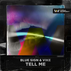 Blue Sign & VIKE — Tell Me cover artwork