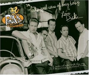 Dick Brave & The Backbeats — Take Good Care Of My Baby cover artwork