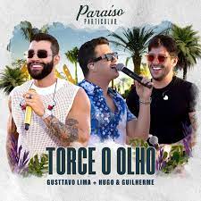 Gusttavo Lima & Hugo e Guilherme — Toce o Olho cover artwork
