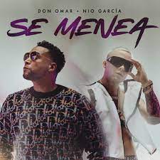 Don Omar & Nio Garcia — Se Menea cover artwork