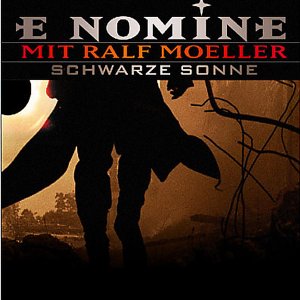 E Nomine & Ralf Moeller — Schwarze Sonne cover artwork