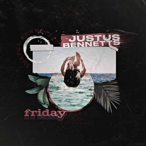 Justus Bennetts — Friday cover artwork
