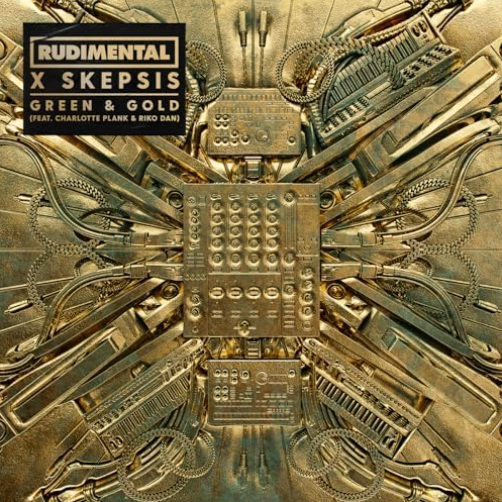 Rudimental & Skepsis ft. featuring Charlotte Plank & Riko Dan Green &amp; Gold cover artwork