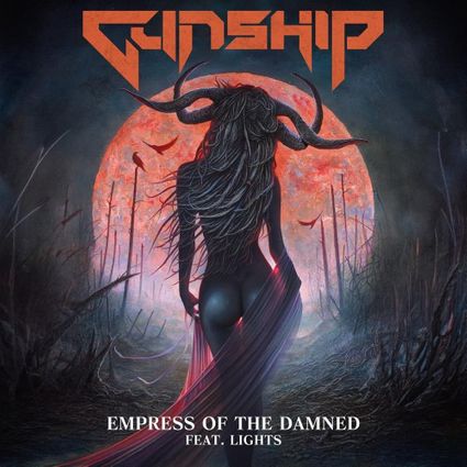 Gunship featuring Lights & Tim Cappello — Empress of the Damned cover artwork