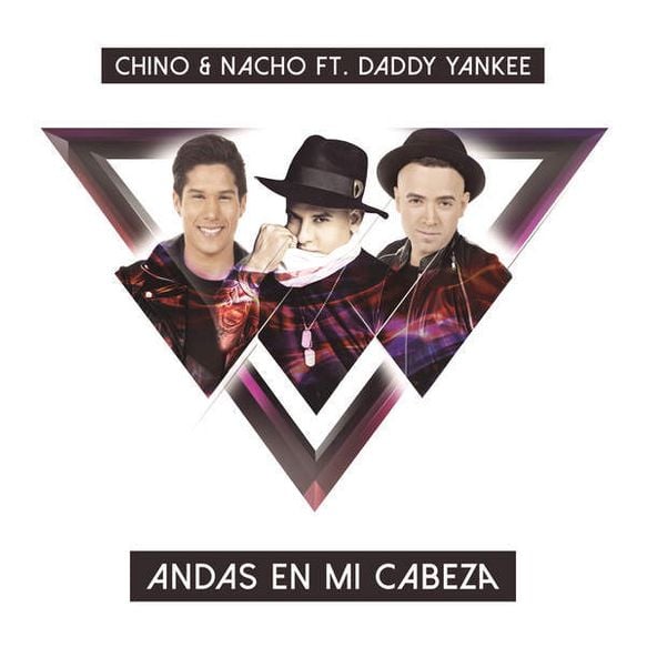 Chino &amp; Nacho ft. featuring Daddy Yankee Andas En Mi Cabeza cover artwork