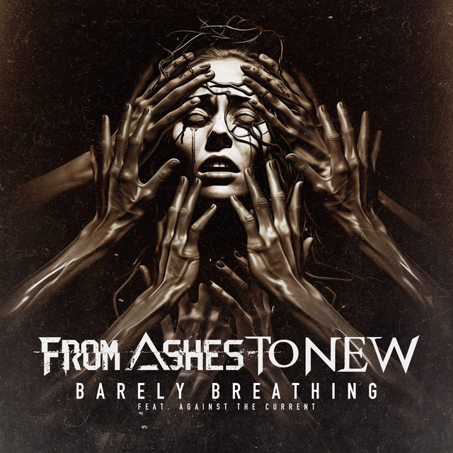 From Ashes to New featuring Against The Current — Barely Breathing cover artwork