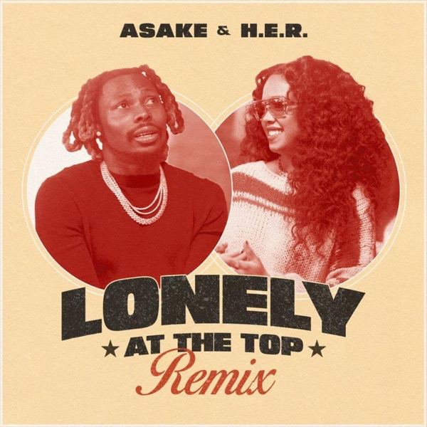 Asake & H.E.R. — Lonely At The Top cover artwork