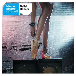 Master Blaster featuring Turbo B — Ballet Dancer cover artwork