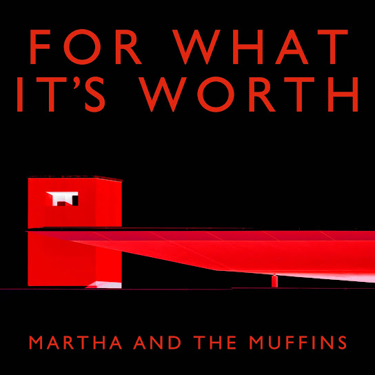 Martha and the Muffins For What It&#039;s Worth cover artwork