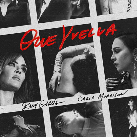 Kany García & Carla Morrison — Que Vuelva cover artwork