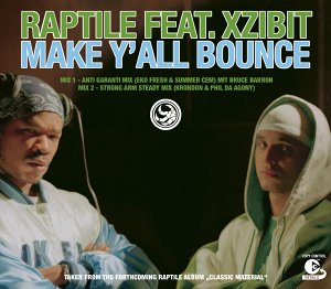 Raptile ft. featuring Xzibit Make Y&#039;All Bounce cover artwork