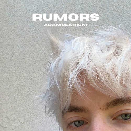 Adam Ulanicki — Rumors cover artwork