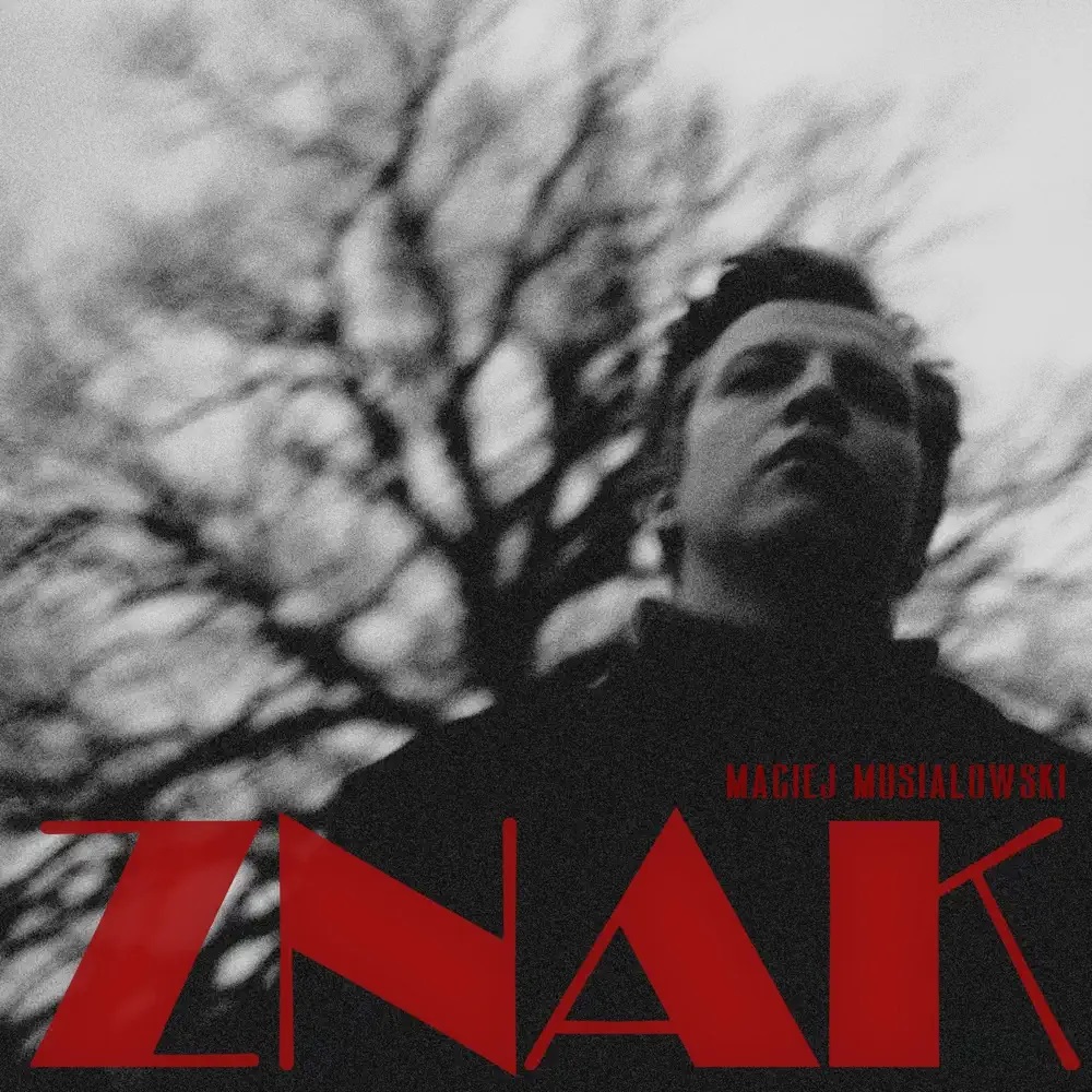 Maciej Musiałowski — Znak cover artwork