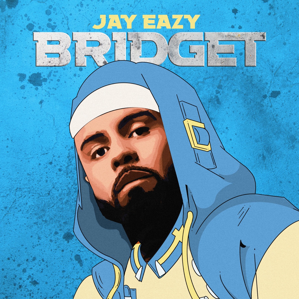 Jay Eazy featuring Hunna G — Bridget cover artwork