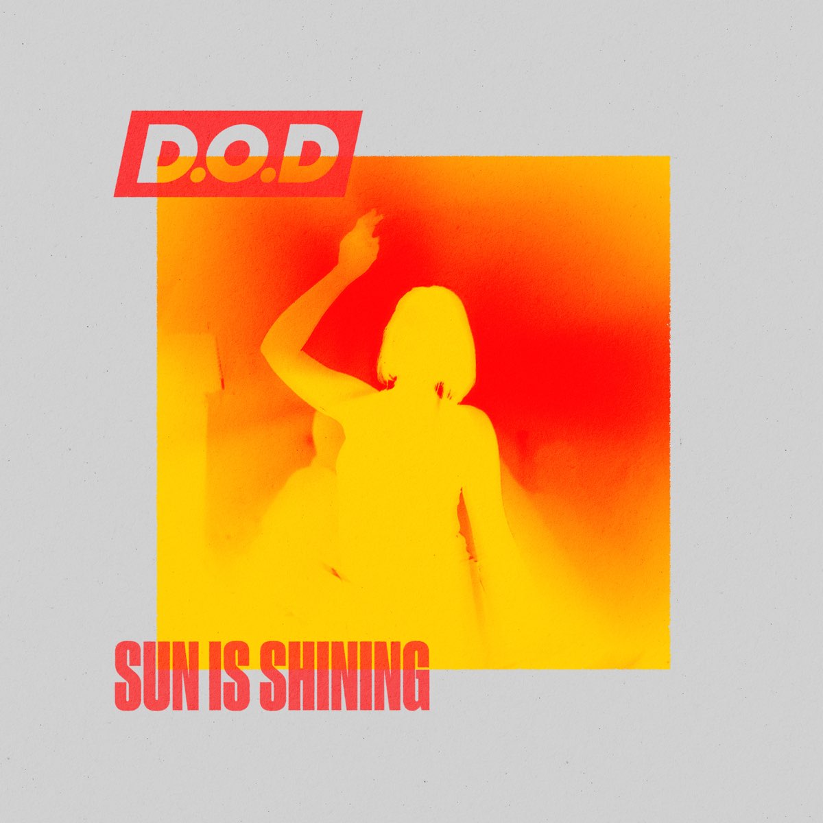 D.O.D — Sun Is Shining cover artwork