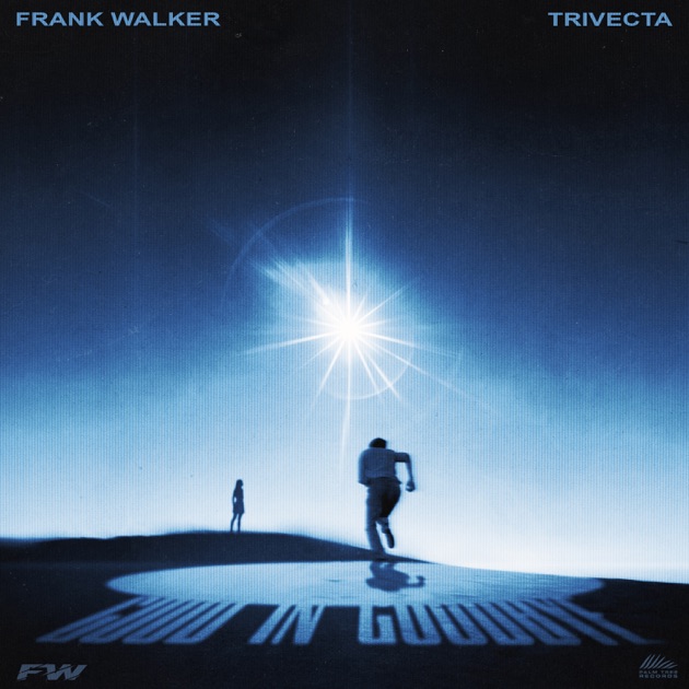 Frank Walker & Trivecta — Good In Goodbye cover artwork