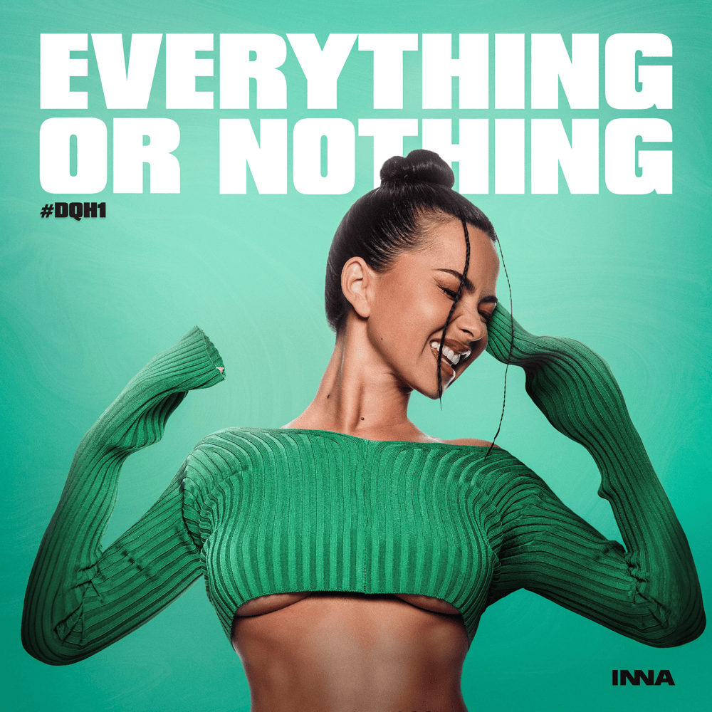INNA Everything Or Nothing #DQH1 cover artwork