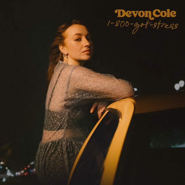 Devon Cole — 1-800-GOT-STRESS cover artwork