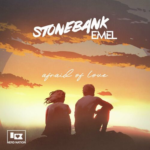 Stonebank & EMEL — Afraid of Love cover artwork