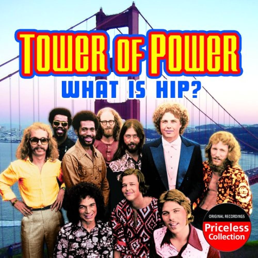 Tower of Power What is Hip? cover artwork