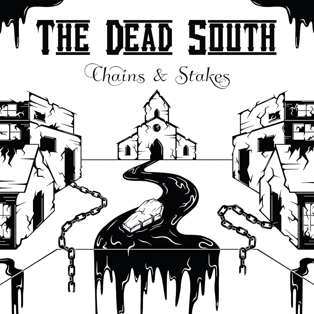 The Dead South Chains And Stakes cover artwork