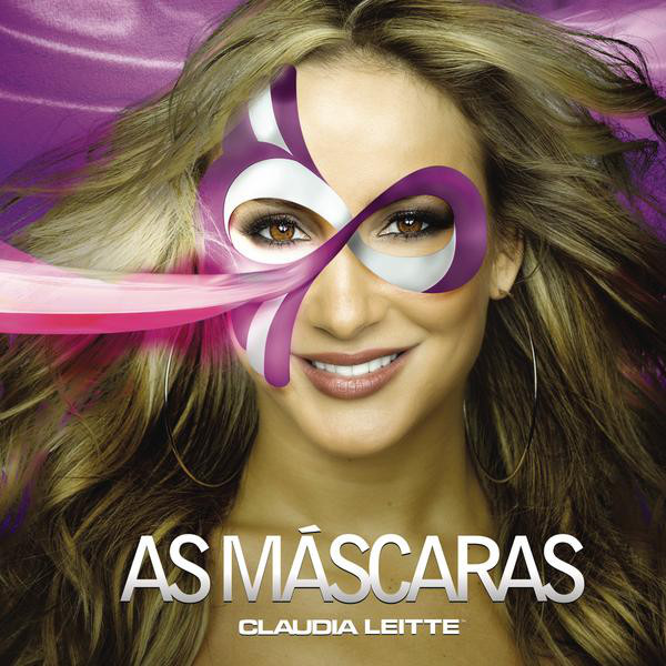Claudia Leitte As Máscaras (Se Deixa Levar) [South Africa &#039;10 to Brasil &#039;14] cover artwork