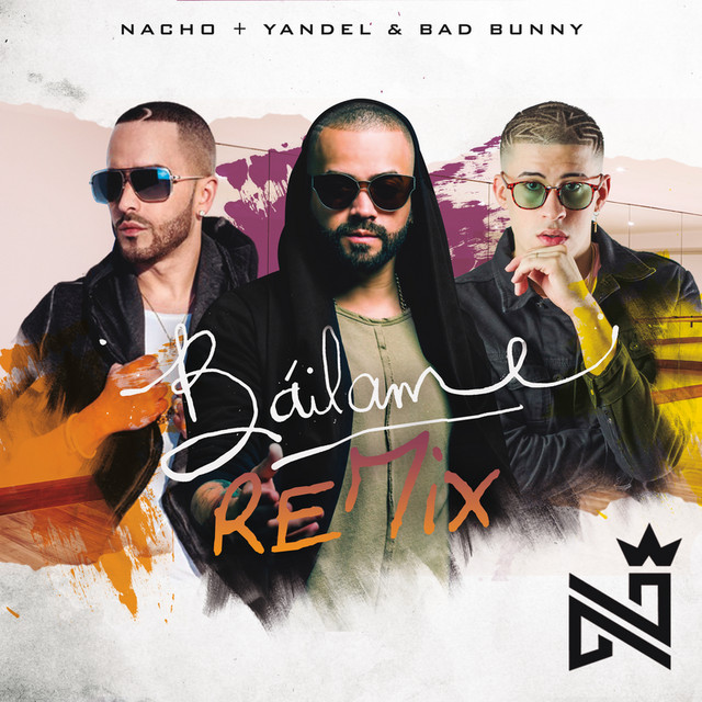Nacho, Yandel, Bad Bunny, Mambo Kingz, & DJ Luian — Báilame (Remix) cover artwork