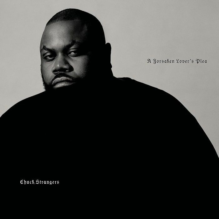 Chuck Strangers — A Forsaken Lover&#039;s Plea cover artwork