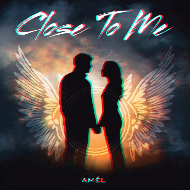 Amel — Close To Me cover artwork