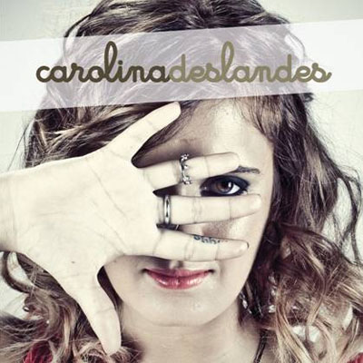 Carolina Deslandes — Carolina Deslandes cover artwork