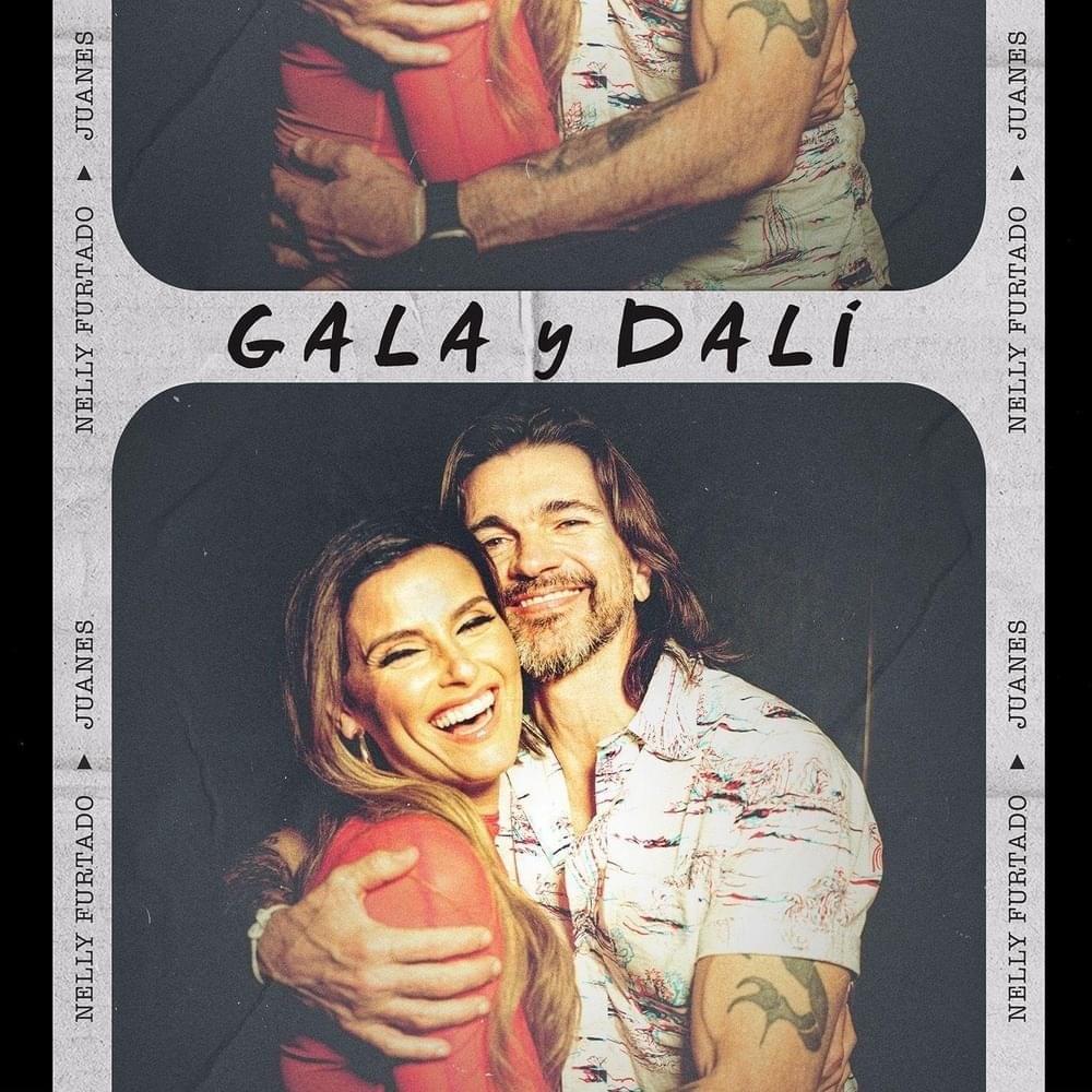 Nelly Furtado & Juanes — GALA Y DALÍ cover artwork