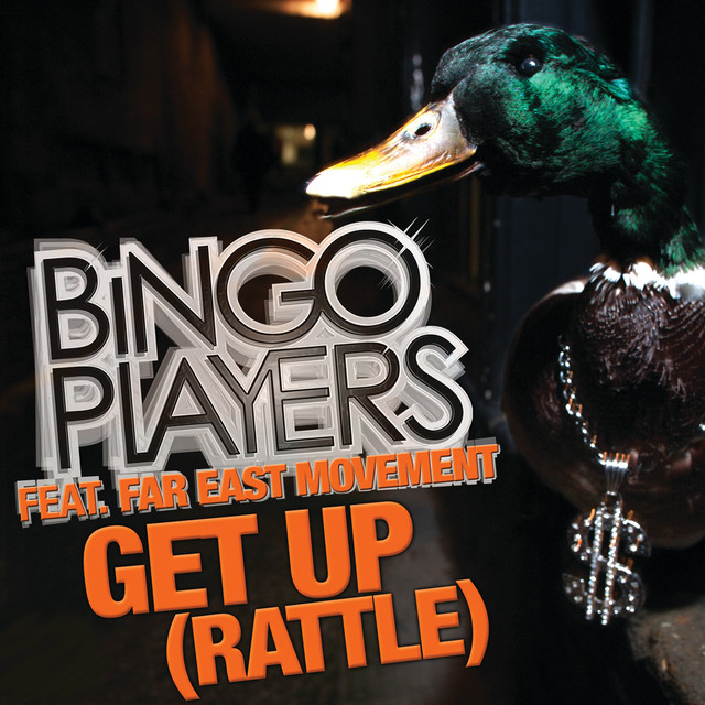 Bingo Players featuring Far East Movement — Get Up (Rattle) cover artwork