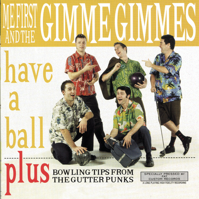Me First and the Gimme Gimmes Have a Ball cover artwork