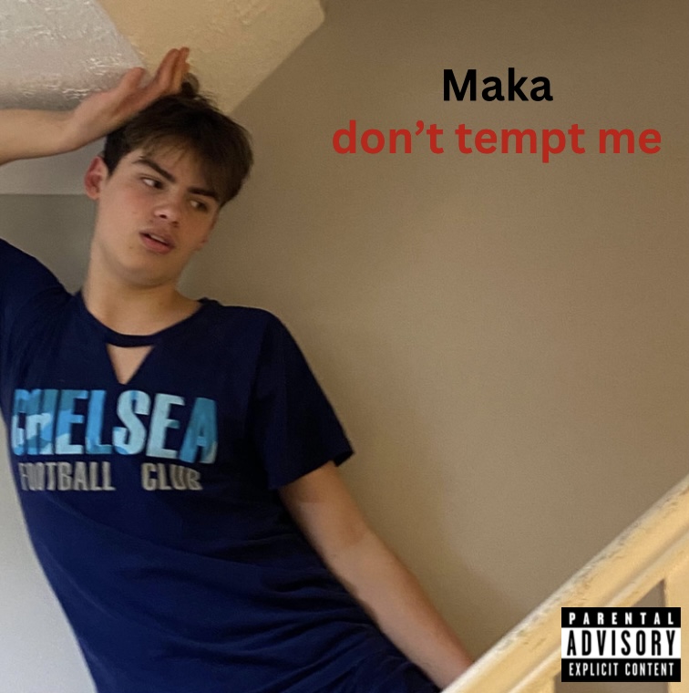Maka don’t tempt me cover artwork