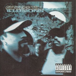 Cypress Hill — Illusions cover artwork