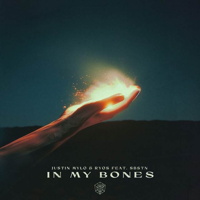 Justin Mylo & Ryos featuring SBSTN — In My Bones cover artwork