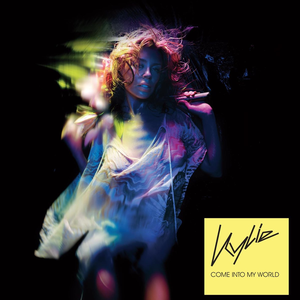 Kylie Minogue — Come Into My World (Fischerspooner Remix) cover artwork