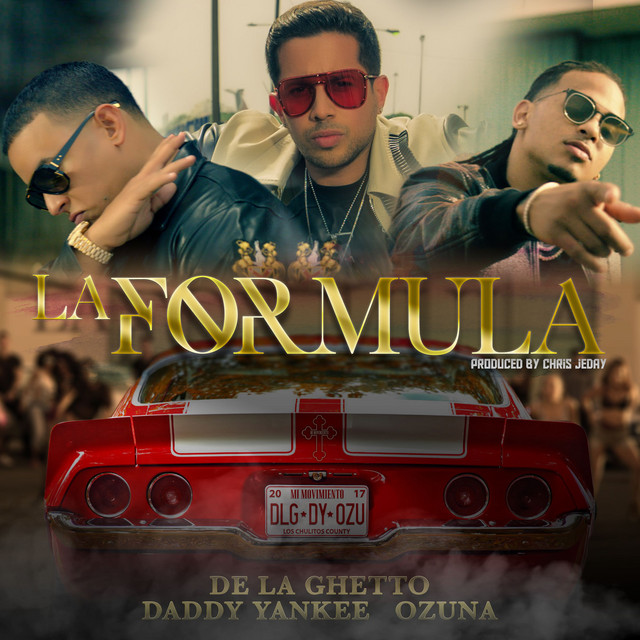 De La Ghetto, Daddy Yankee, Ozuna, & Chris Jedi — La Fórmula cover artwork