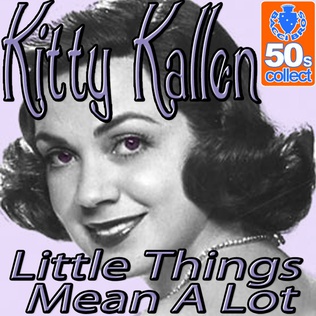 Kitty Kallen — Little Things Mean A Lot cover artwork