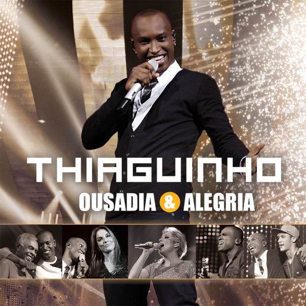Thiaguinho — Ousadia &amp; Alegria (Ao Vivo) cover artwork