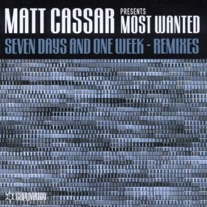 Matt Cassar featuring Most Wanted — Seven Days And A Week cover artwork