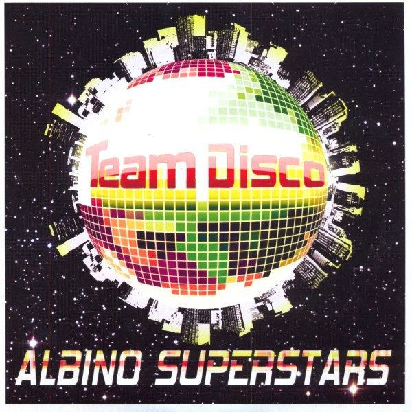 Albino Superstars — Team Disco cover artwork