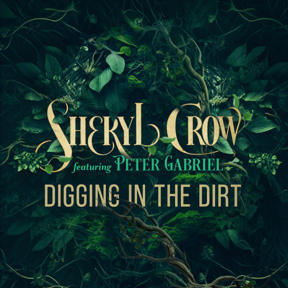 Sheryl Crow featuring Peter Gabriel — Digging In The Dirt cover artwork