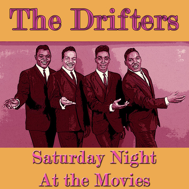 The Drifters — Saturday Night at the Movies cover artwork